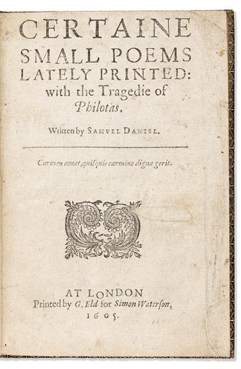 Daniel, Samuel (1562-1619) Certaine Small Poems Lately Printed: with the Tragedie of Philotas.